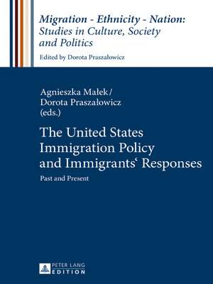 cover image of The United States Immigration Policy and Immigrants Responses